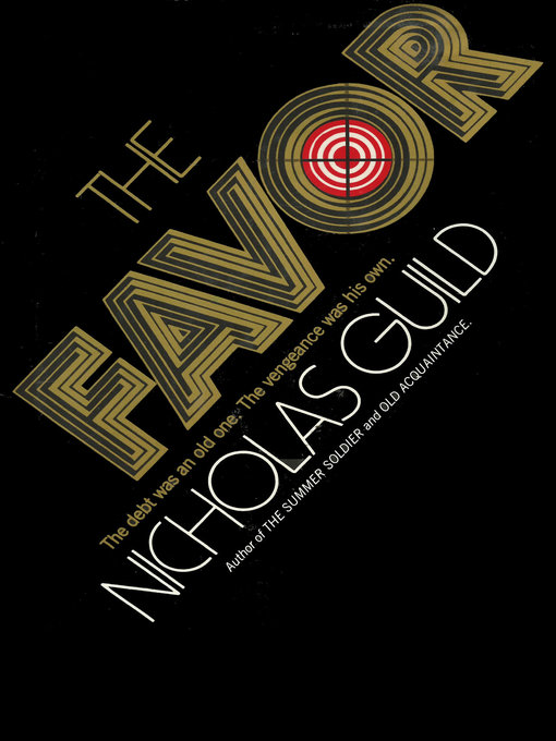 Title details for The Favor by Nicholas Guild - Available